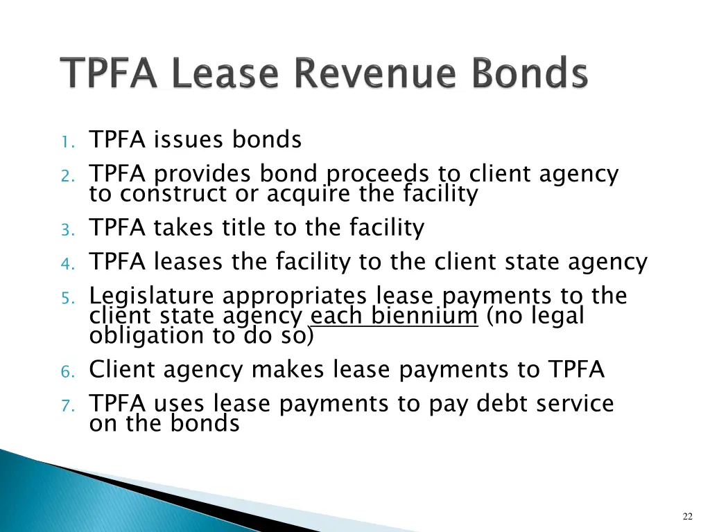 1 tpfa issues bonds 2 tpfa provides bond proceeds