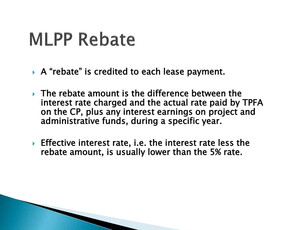 a rebate is credited to each lease payment