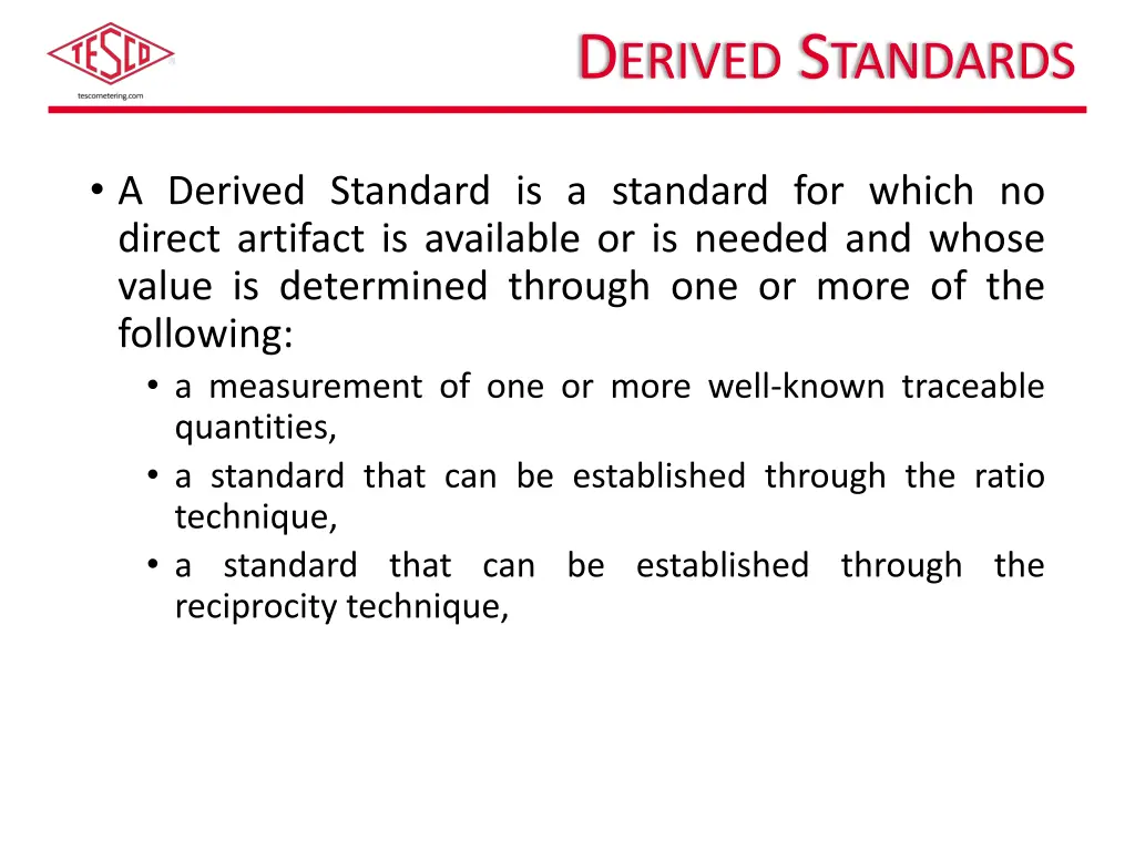 d erived s tandards