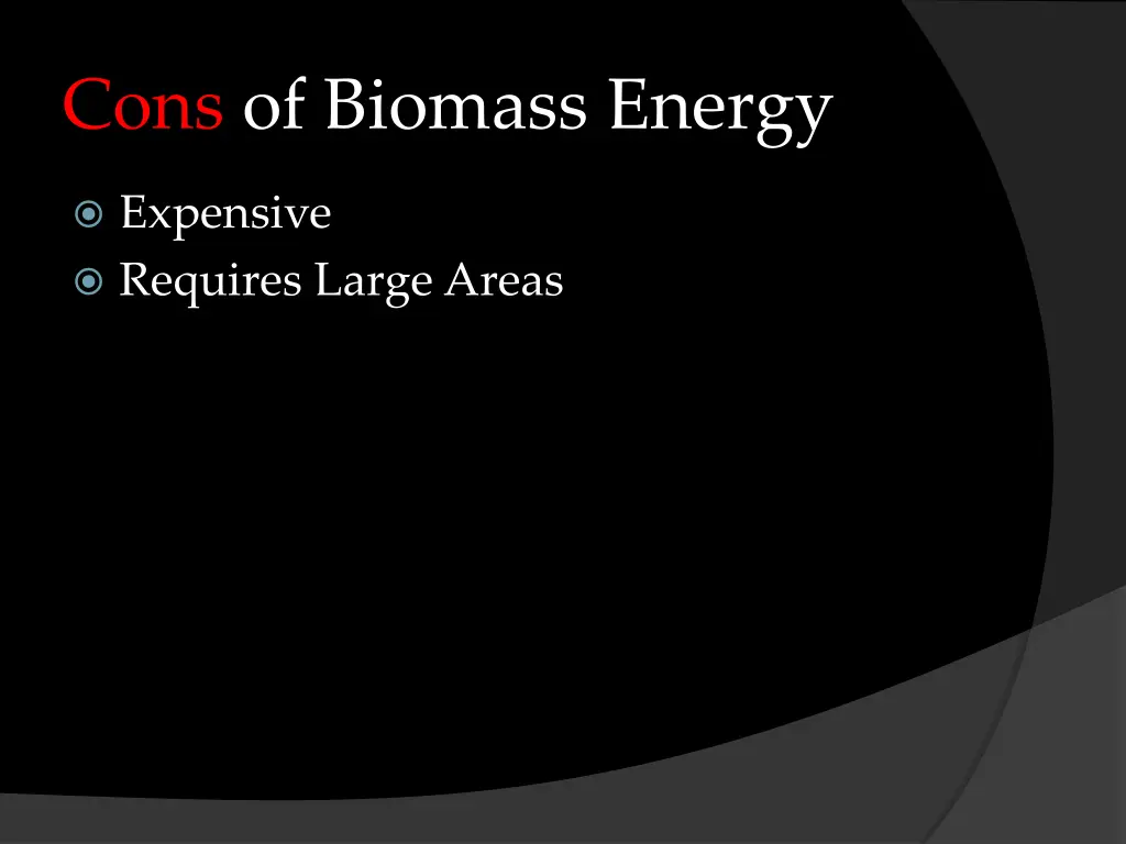 cons of biomass energy