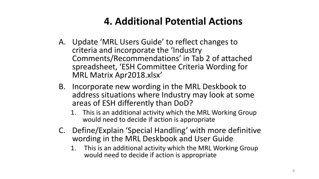 4 additional potential actions