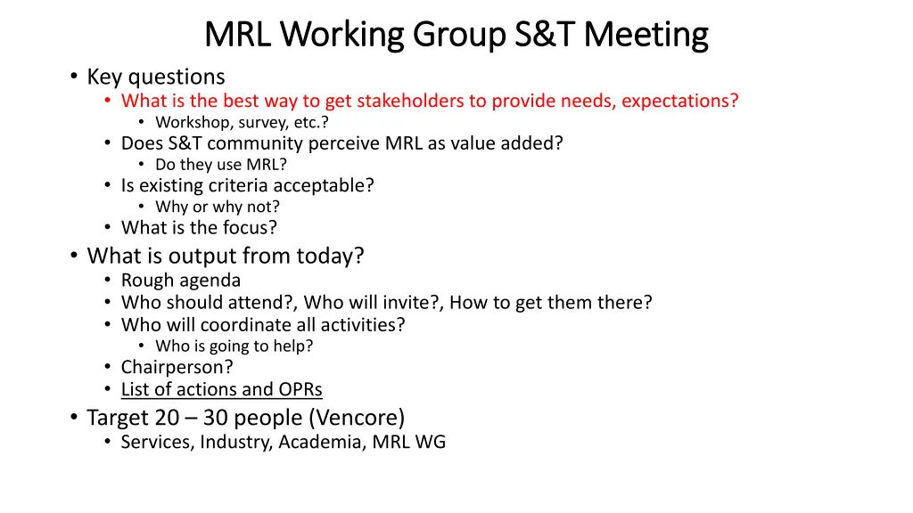 mrl working group s t meeting mrl working group