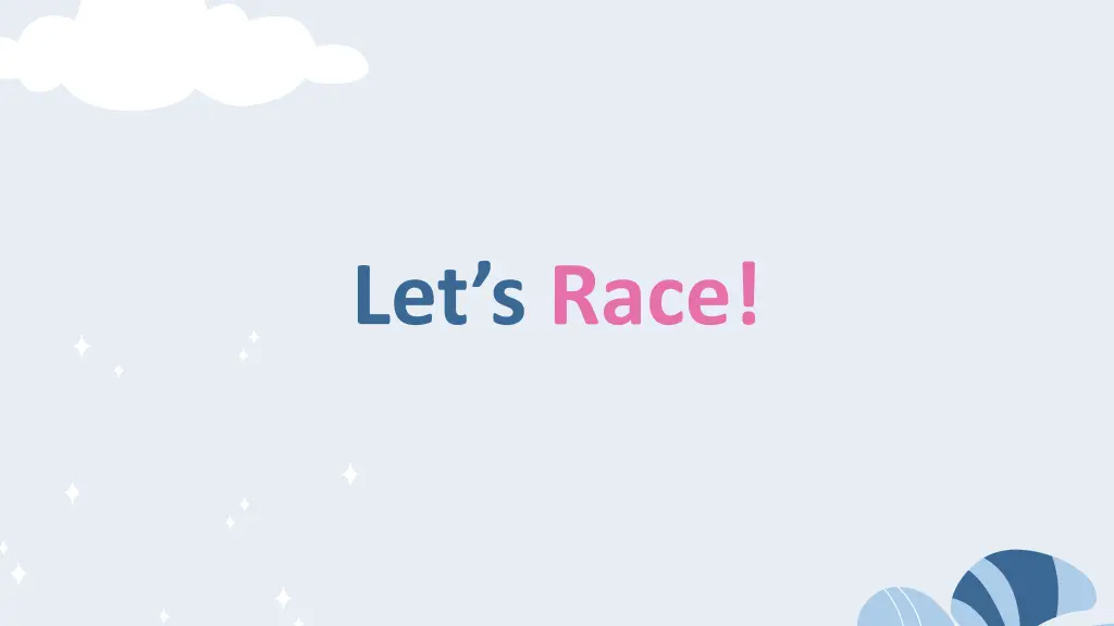 let s race