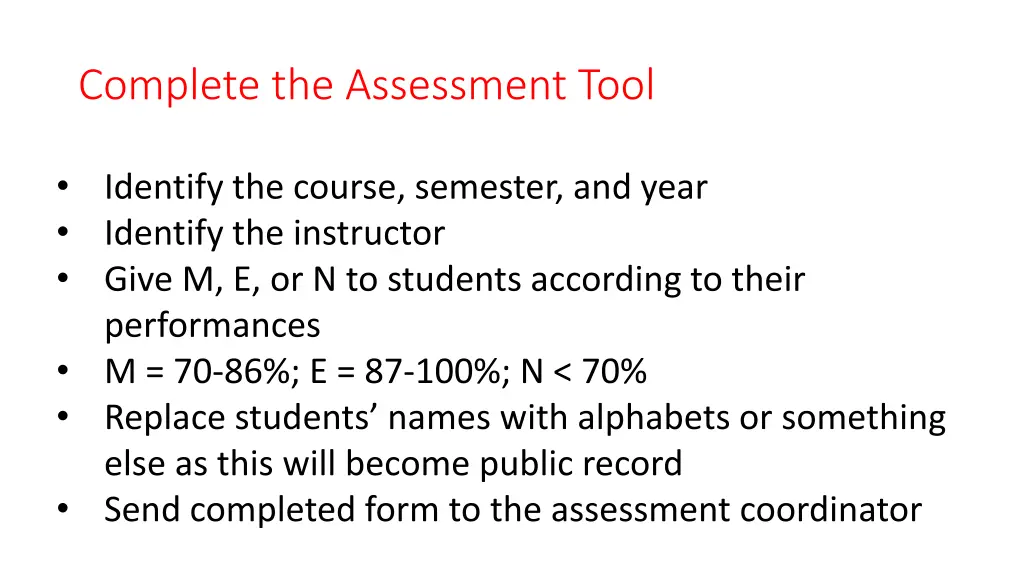 complete the assessment tool