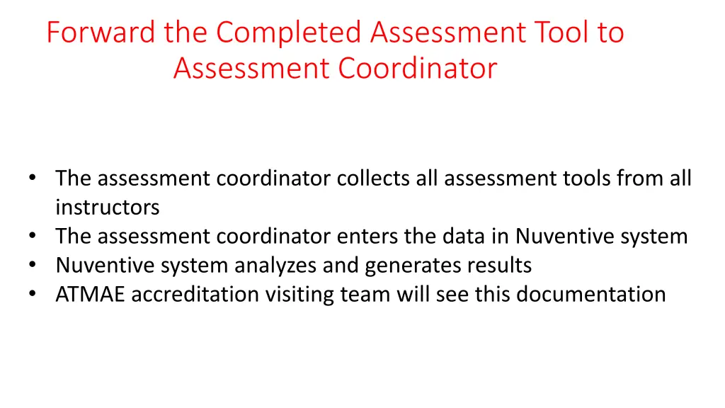forward the completed assessment tool