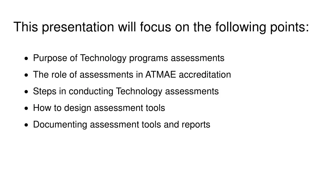 this presentation will focus on the following