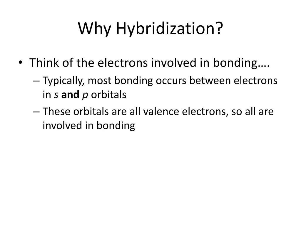 why hybridization