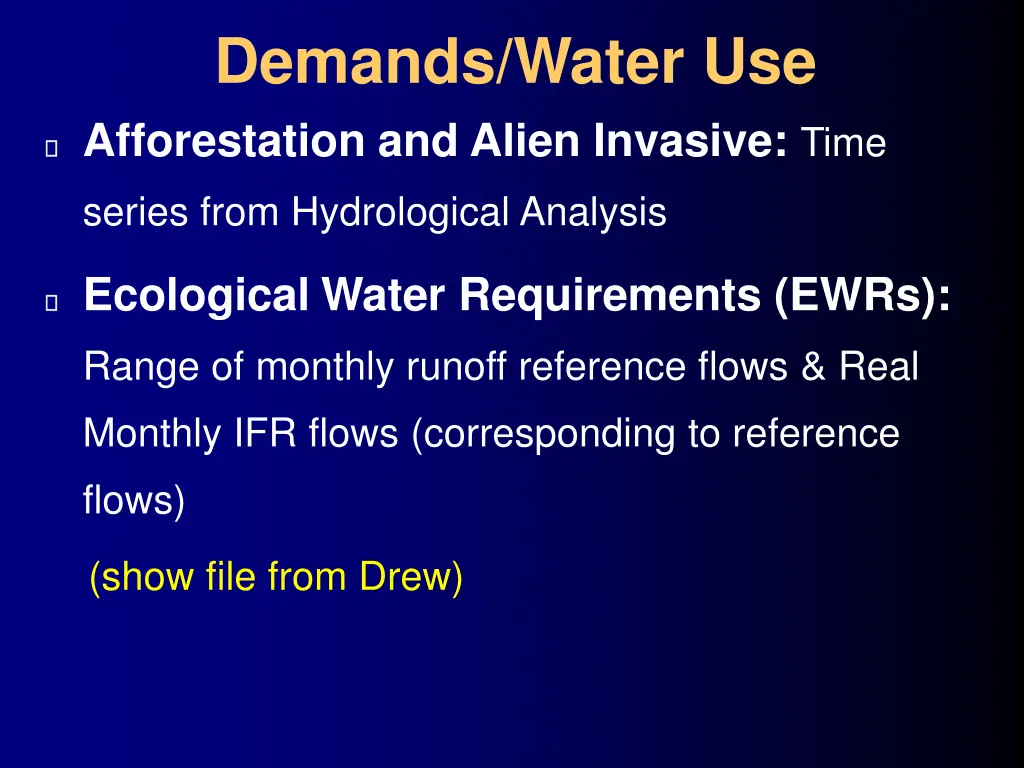 demands water use afforestation and alien
