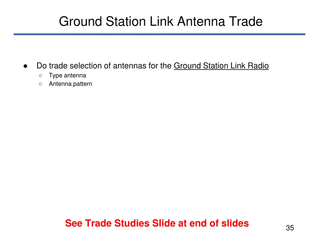 ground station link antenna trade