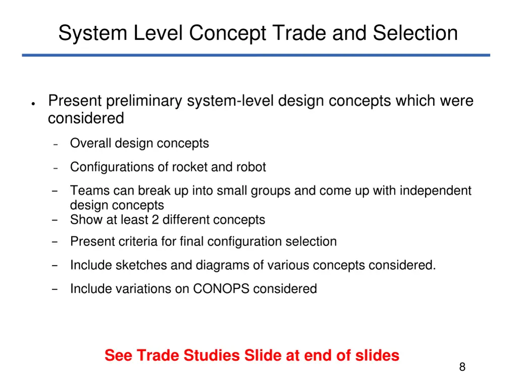 system level concept trade and selection
