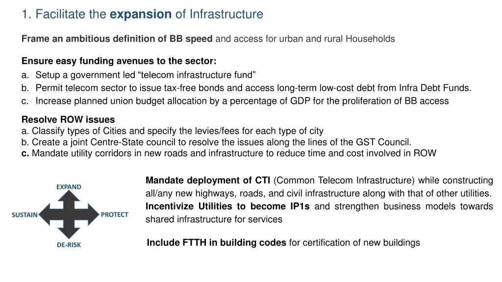 1 facilitate the expansion of infrastructure