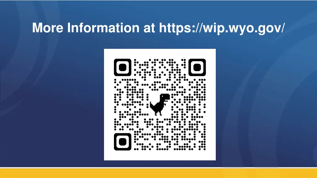 more information at https wip wyo gov