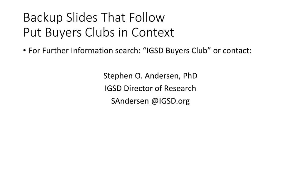 backup slides that follow put buyers clubs