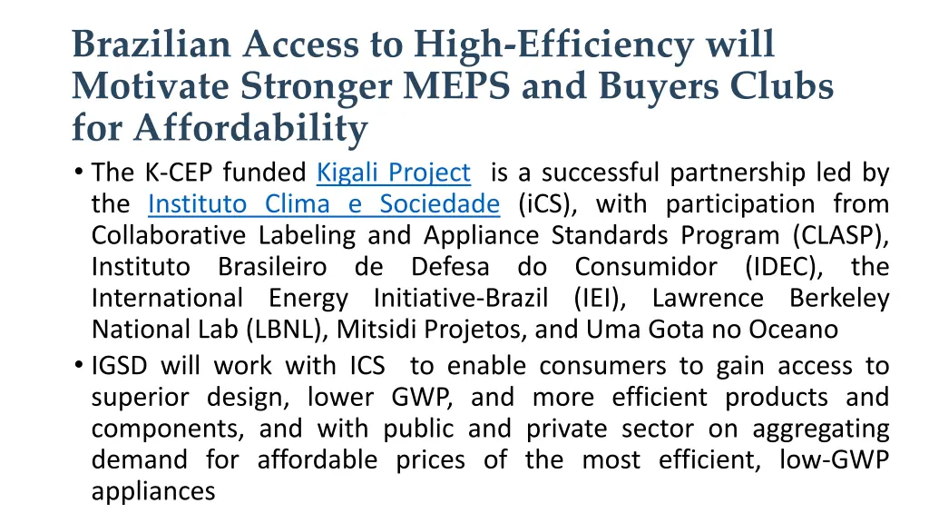 brazilian access to high efficiency will motivate