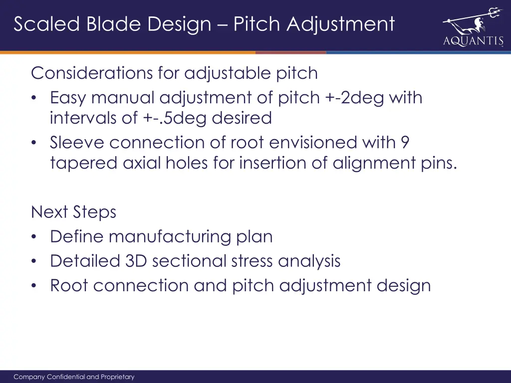 scaled blade design pitch adjustment