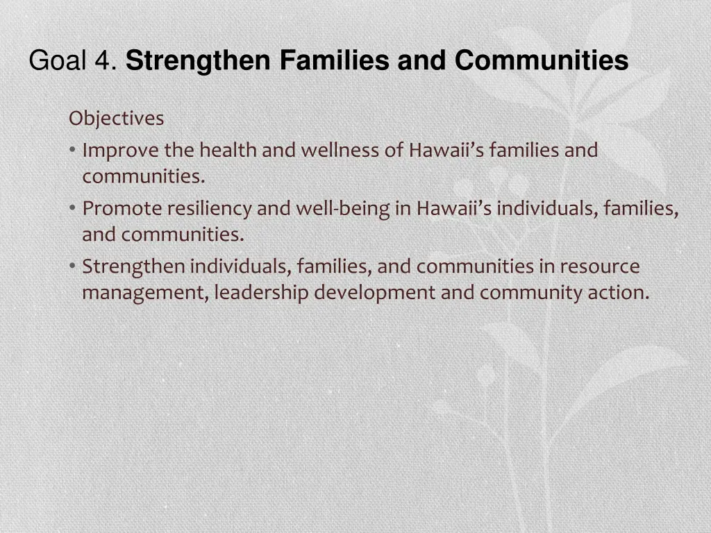 goal 4 strengthen families and communities