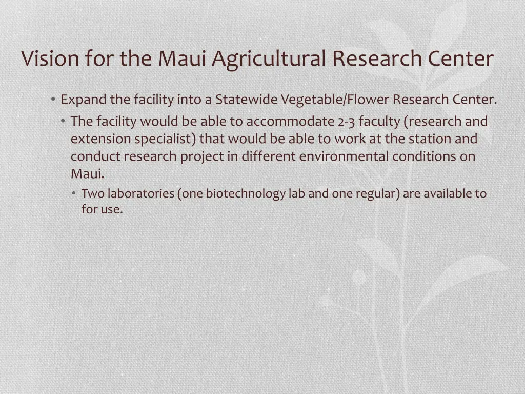 vision for the maui agricultural research center
