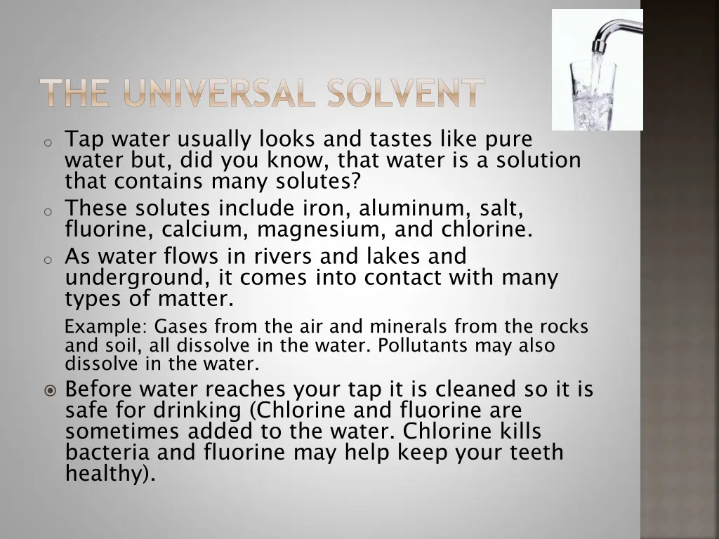 the universal solvent