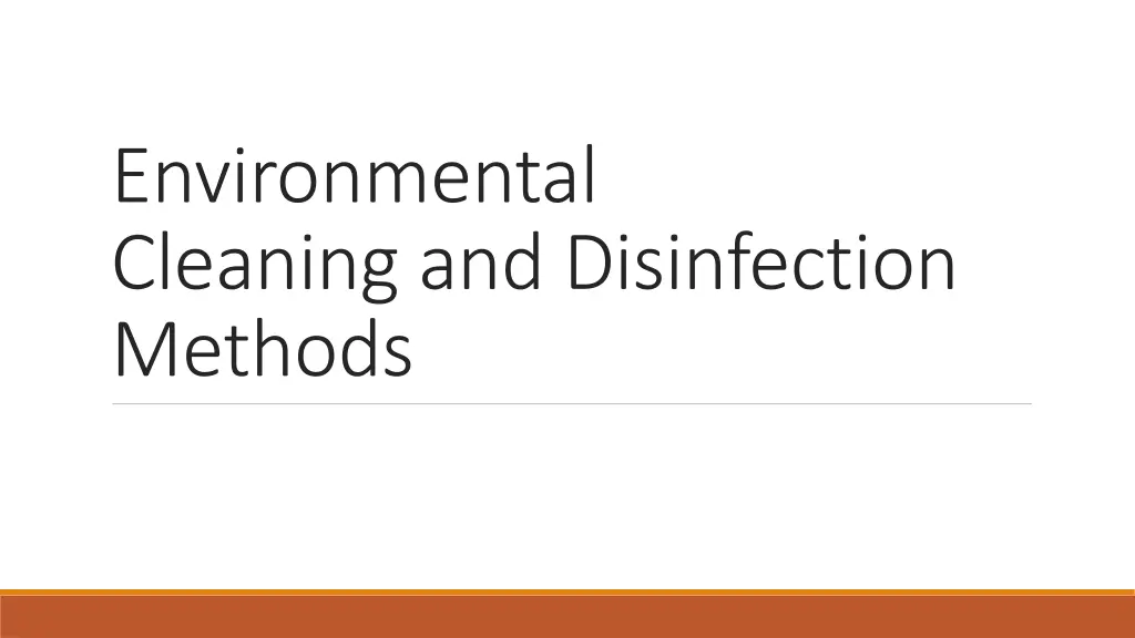 environmental cleaning and disinfection methods