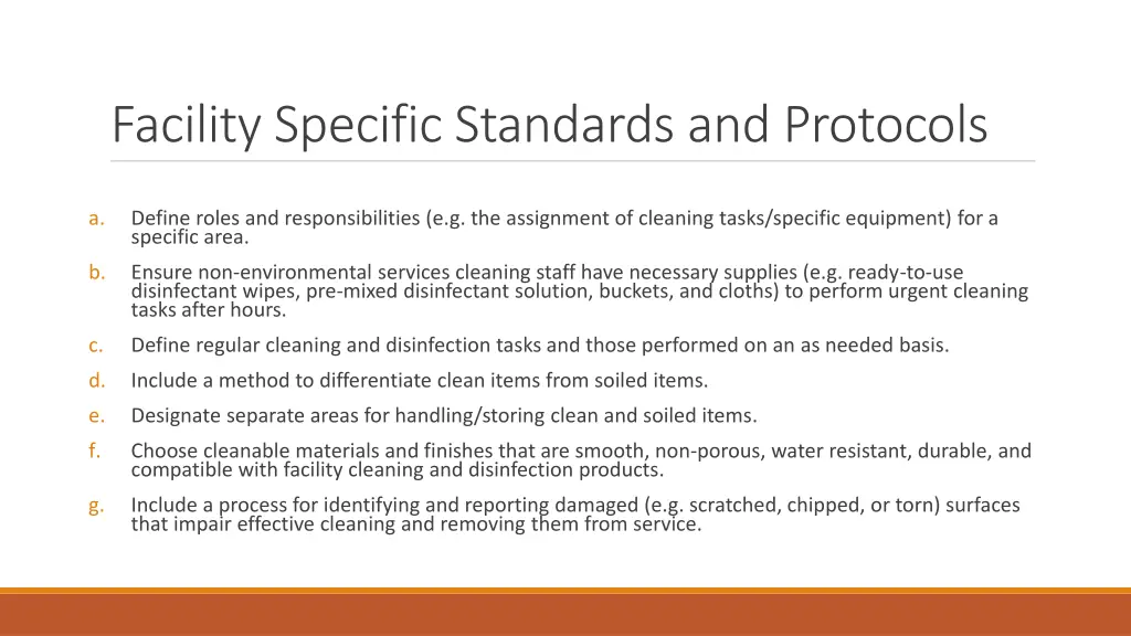 facility specific standards and protocols
