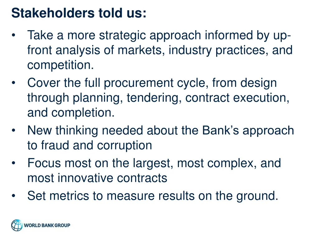 stakeholders told us 1