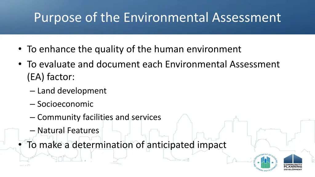 purpose of the environmental assessment