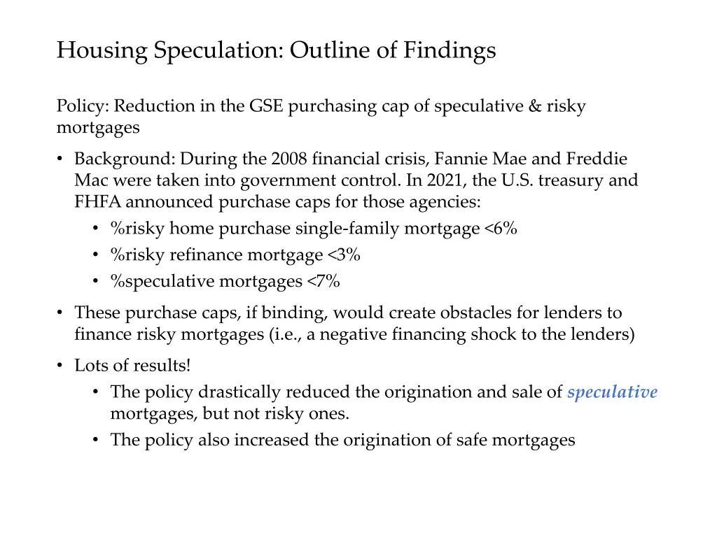 housing speculation outline of findings