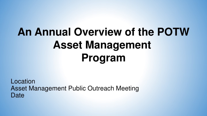 an annual overview of the potw asset management
