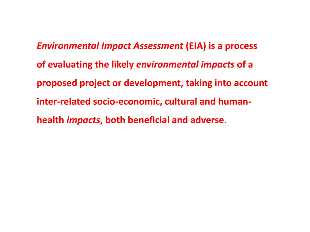 environmental impact assessment eia is a process
