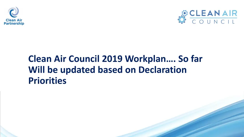clean air council 2019 workplan so far will
