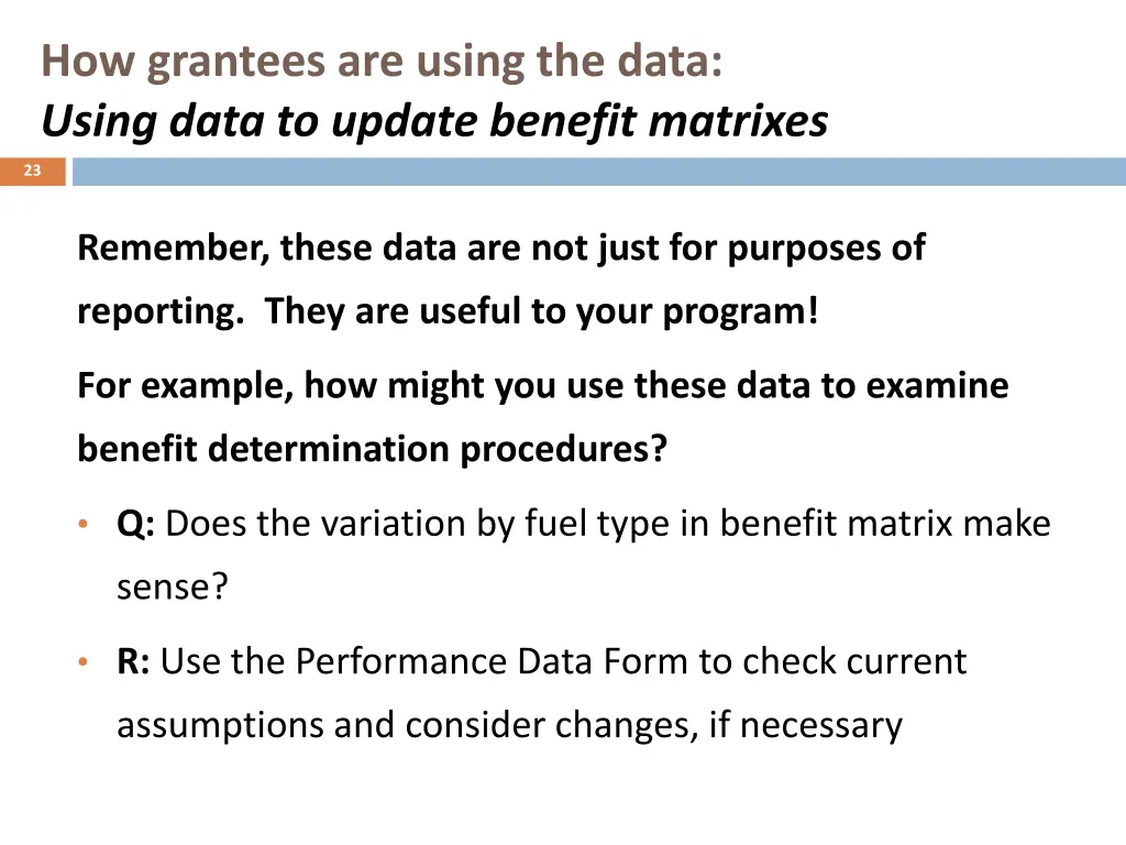 how grantees are using the data using data