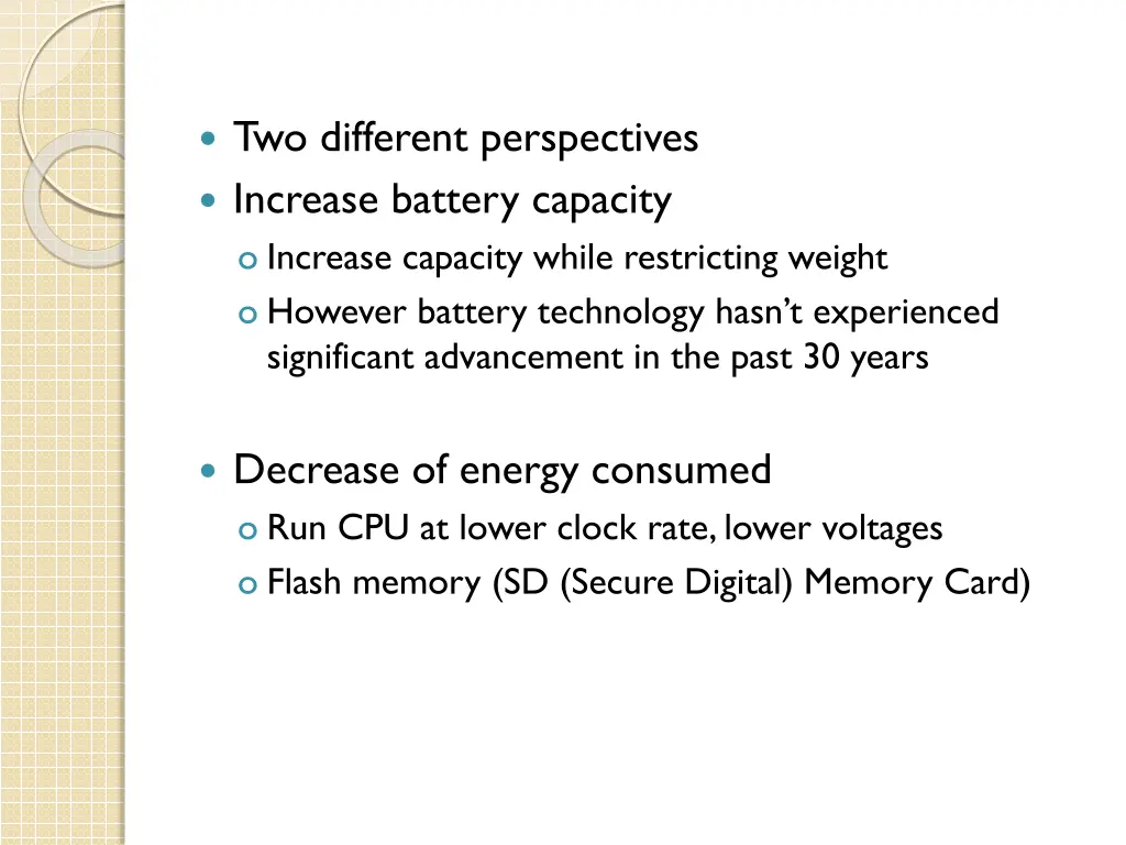 two different perspectives increase battery