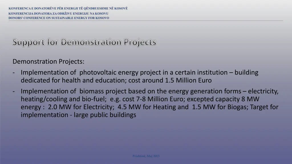 support for demonstration projects