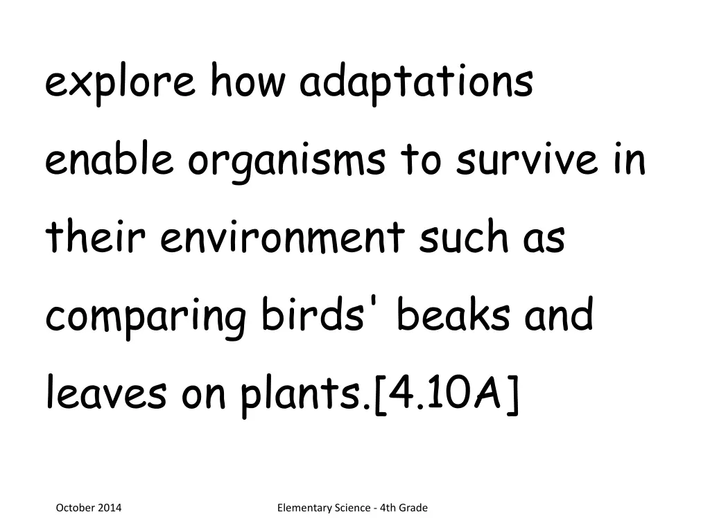 explore how adaptations enable organisms