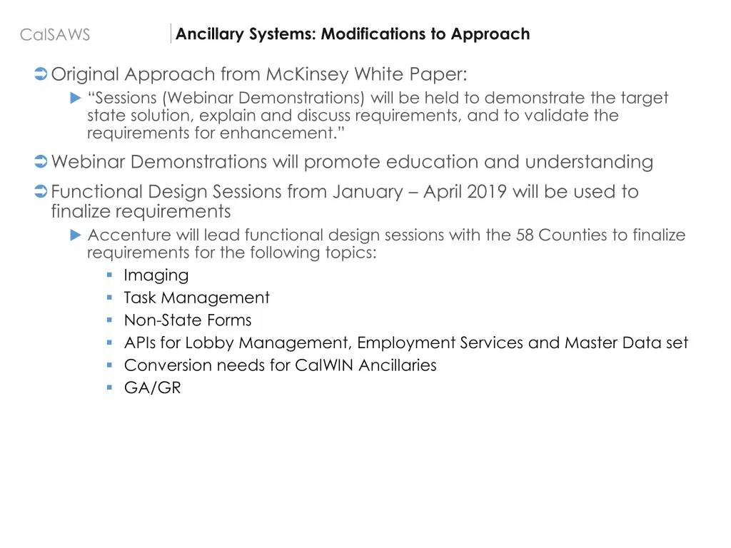 ancillary systems modifications to approach