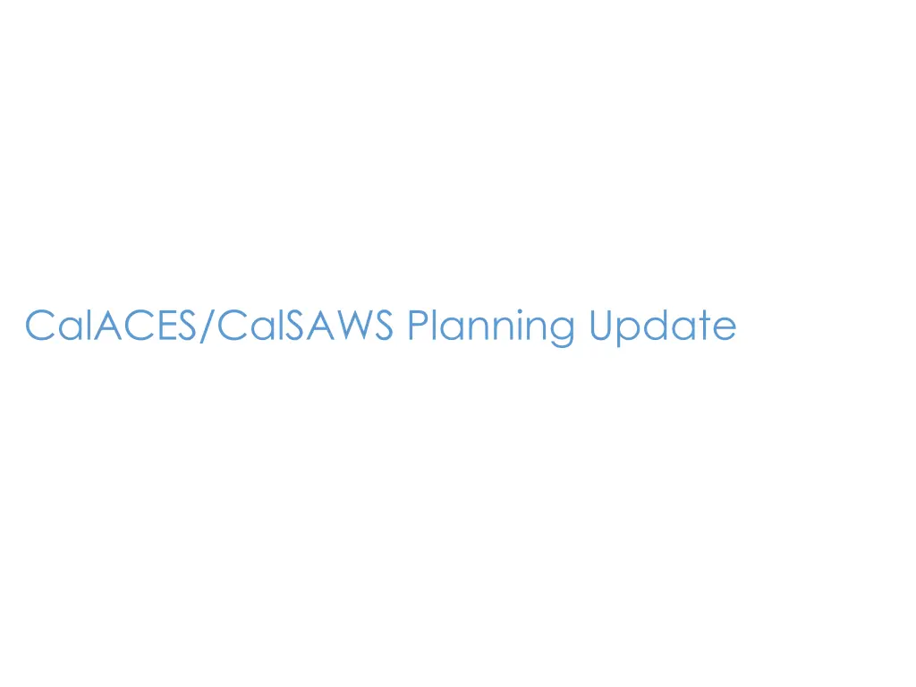 calaces calsaws planning update