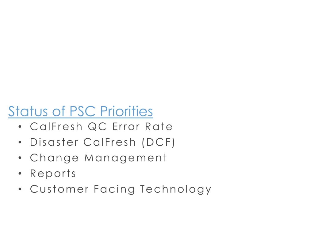 status of psc priorities calfresh qc error rate
