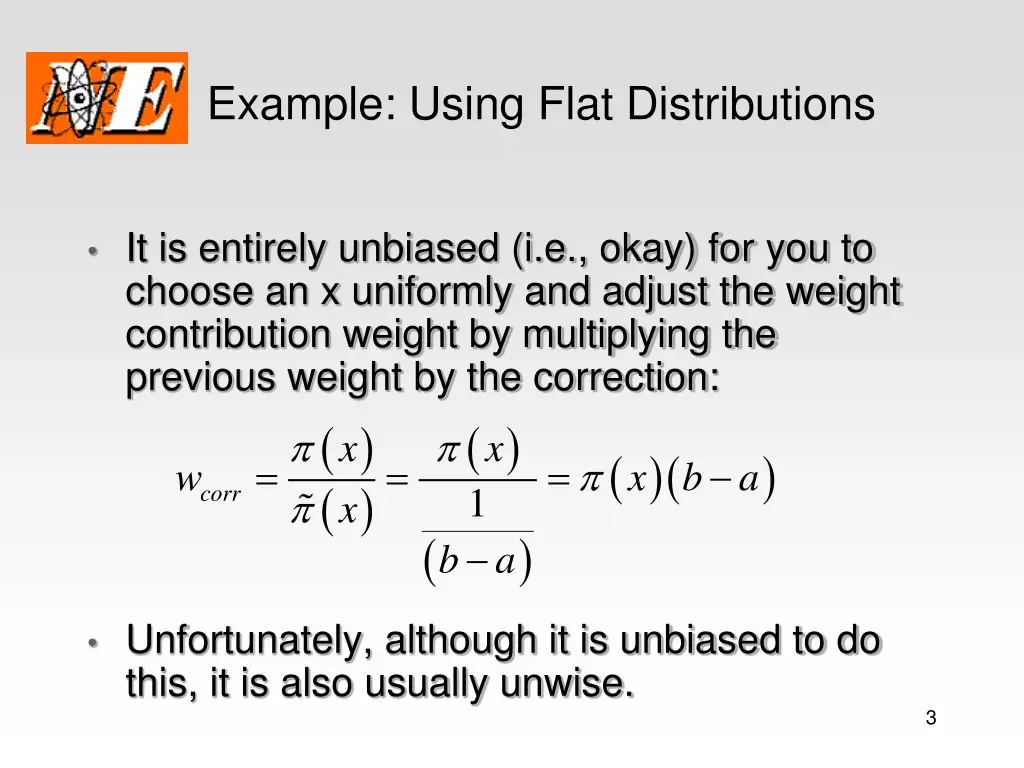 example using flat distributions
