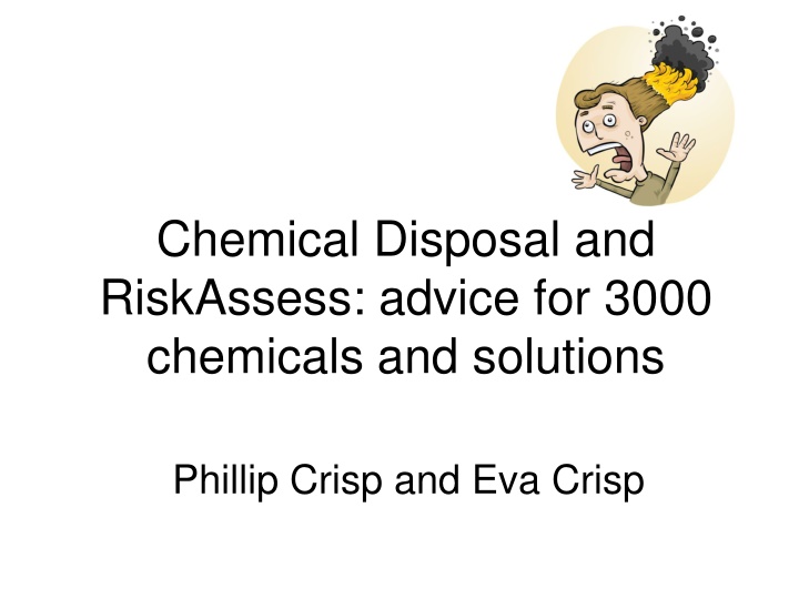 chemical disposal and riskassess advice for 3000