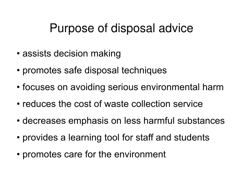 purpose of disposal advice