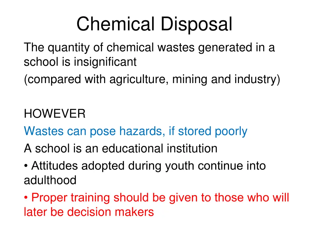 chemical disposal the quantity of chemical wastes