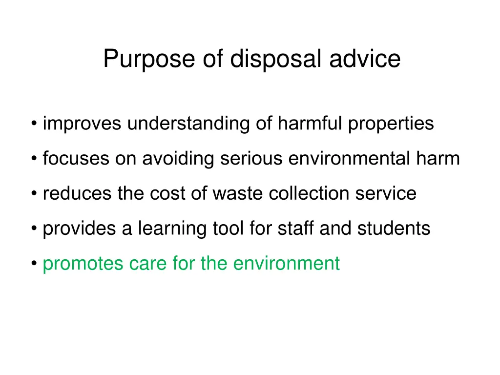 purpose of disposal advice