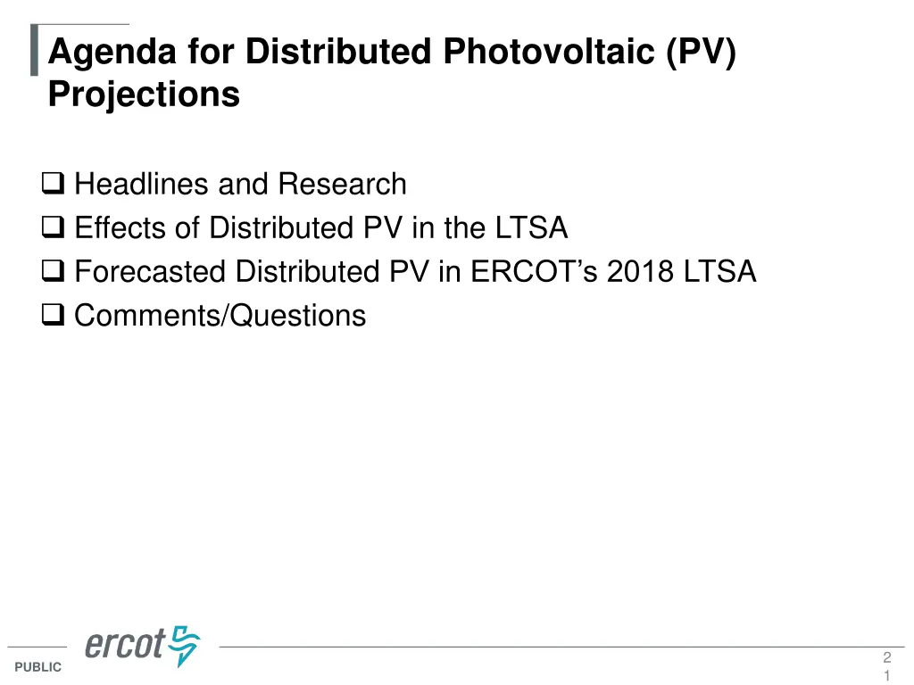 agenda for distributed photovoltaic pv projections