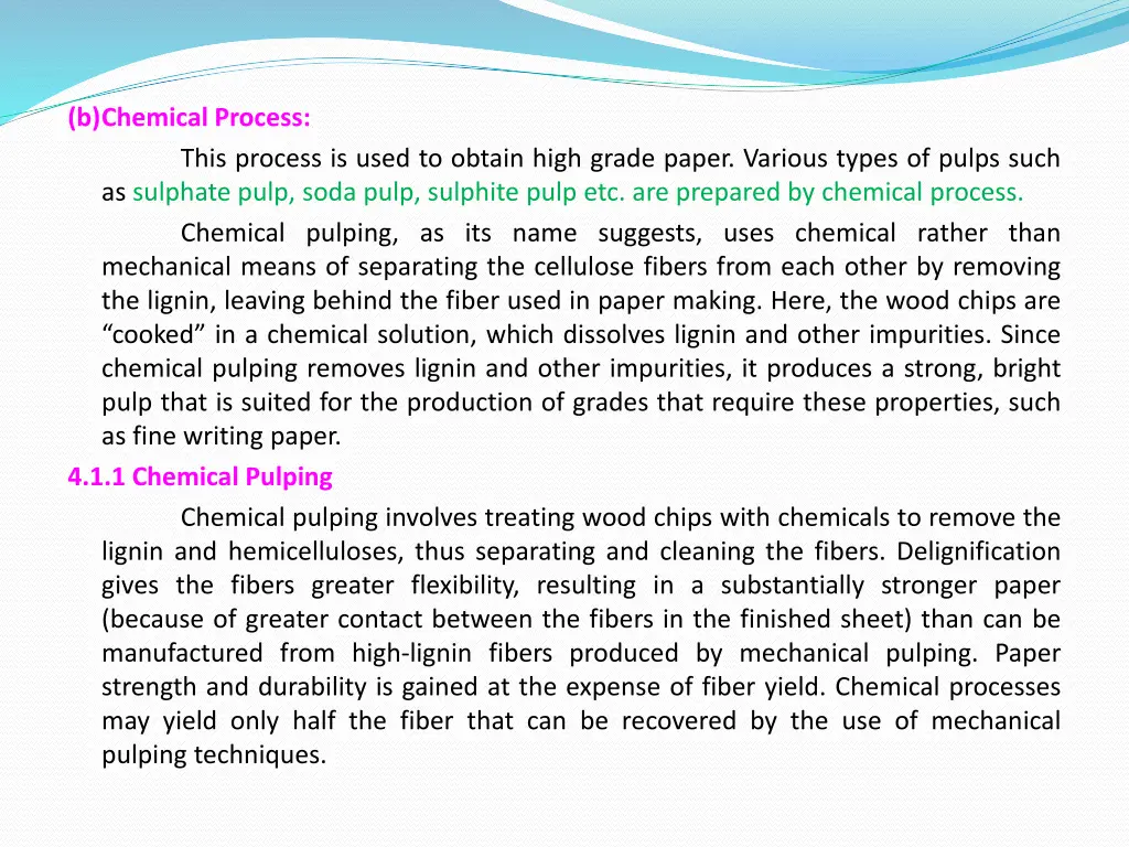 b chemical process this process is used to obtain