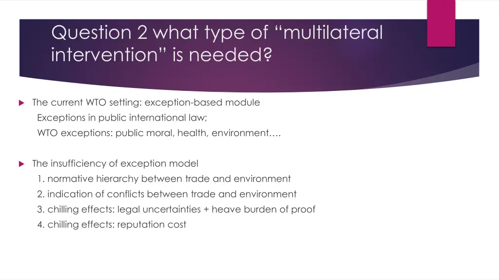 question 2 what type of multilateral intervention