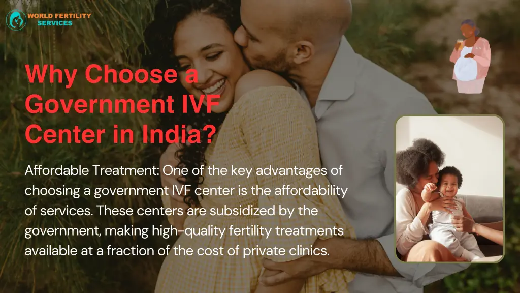 why choose a government ivf center in india