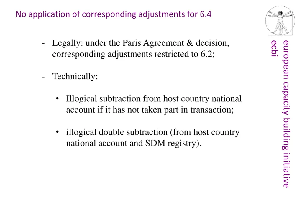 no application of corresponding adjustments
