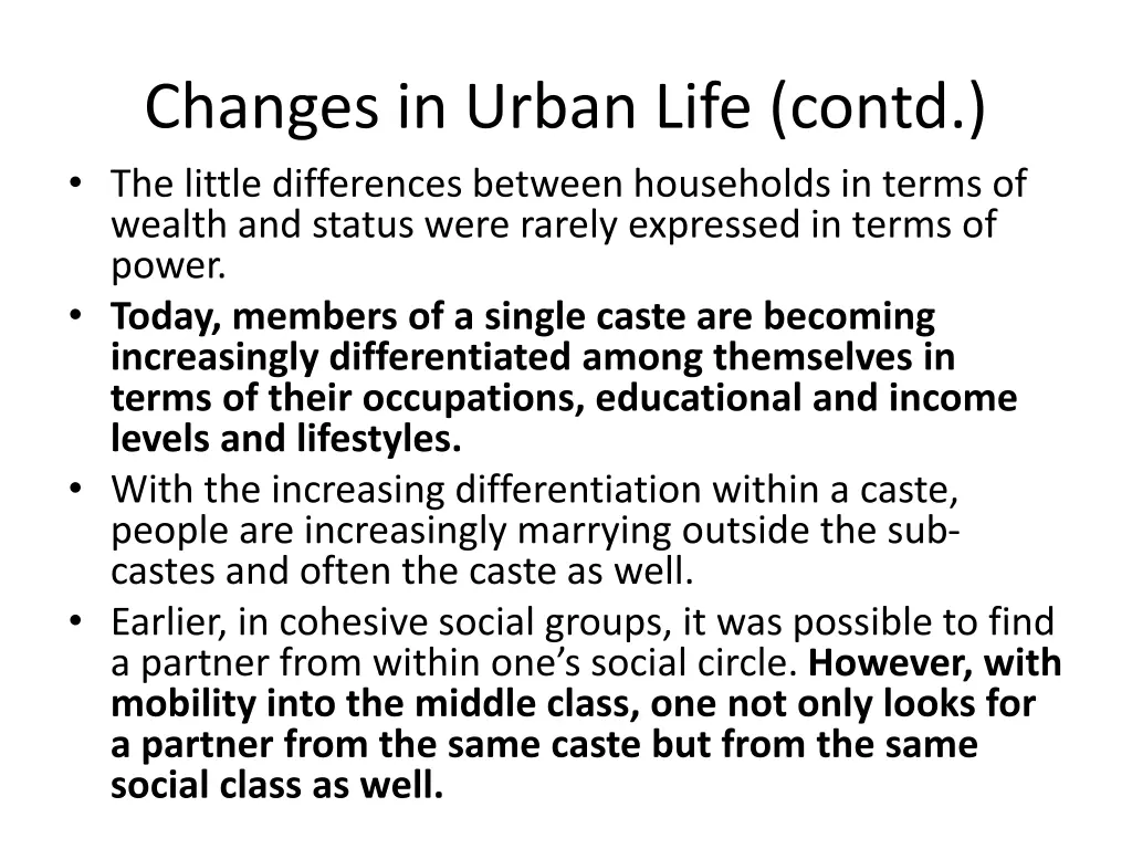 changes in urban life contd the little