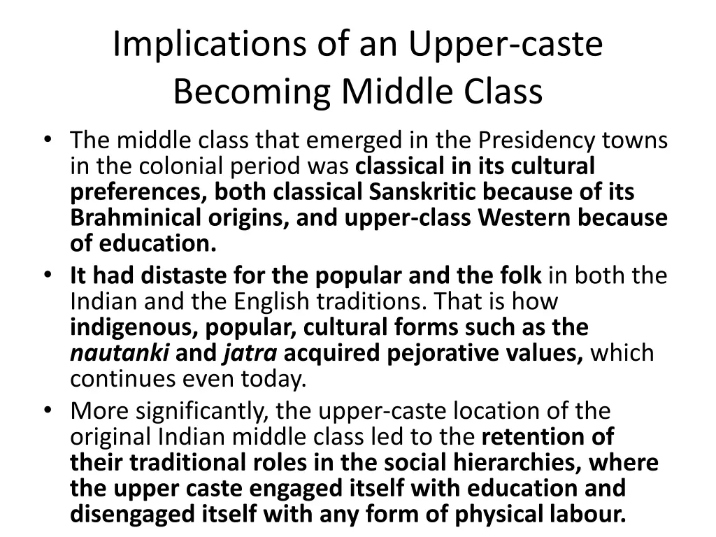 implications of an upper caste becoming middle