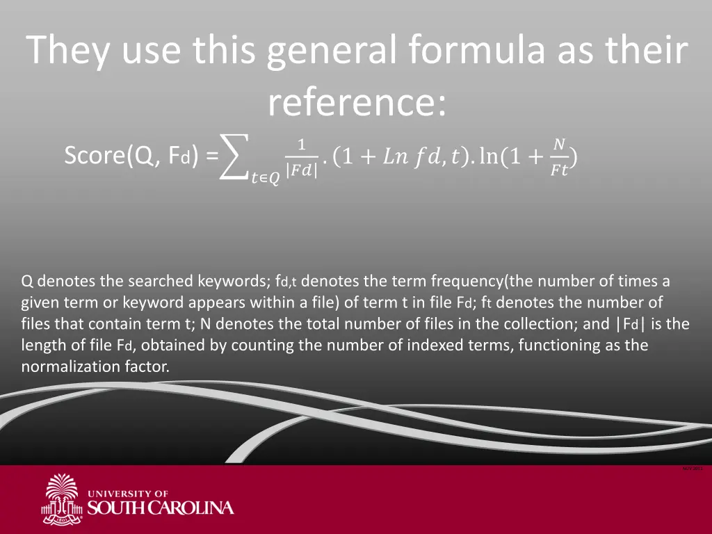they use this general formula as their reference